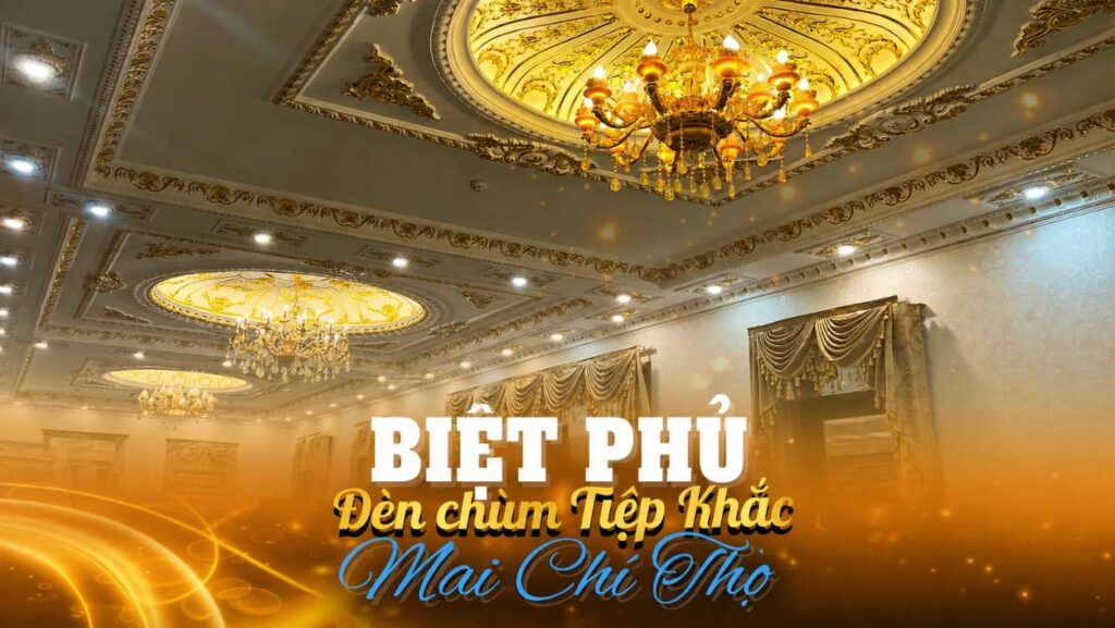 GIA VIÊN BẠC TỶ MAI CHÍ THỌ - CÔNG TRÌNH ĐÈN CHÙM AN DÂN