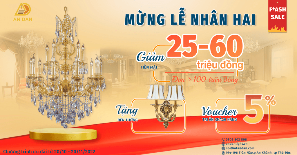 🔥MỪNG LỄ NHÂN HAI - KHUYẾN MÃI NHÂN ĐÔI🔥 💥GIẢM 25-60 TRIỆU ĐỒNG KHI MUA ĐÈN CHÙM💥 🎁TẶNG KÈM ĐÈN TƯỜNG + VOUCHER 5%🎁