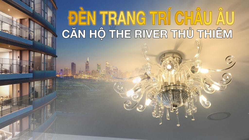 đèn chùm trang trí căn hộ the river thủ thiêm