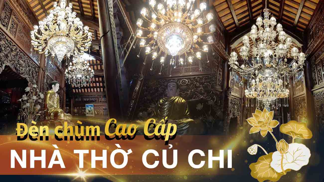 đèn chùm nhà thờ củ chi